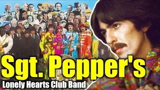 Ten Interesting Facts About The Beatles' Sgt. Pepper's Lonely Hearts Club Band