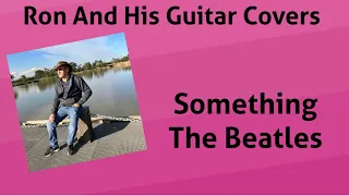 Something by The Beatles Acoustic Cover