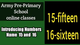 Introducing Numbers Name 15 and 16 ( Fifteen & Sixteen )