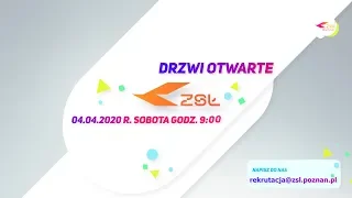 Drzwi otwarte ZSŁ-Poznań 04.04.2020r.