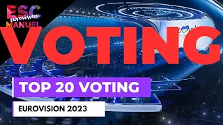 Eurovision 2023 | TOP 20 VOTING SIMULATION | ESC MANUEL