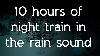 🎧 ☁ Night train in the rain sound on black screen dark screen high quality white noise ASMR