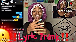 Lyric Prank On Toxic Ex Bf ‼️( Spicy 🌶️) come see dis bs😂