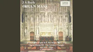 JS Bach: Kyrie, gott Vater in Ewigkeit, BWV 669 (From "Clavierübung III - The Greater Chorales")