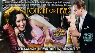 Tonight or Never (1931) — PreCode Romantic Comedy / Gloria Swanson, Melvyn Douglas, Alison Skipworth