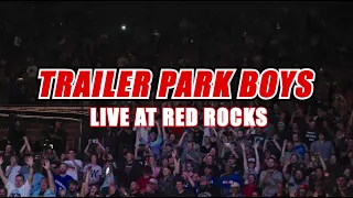 Trailer Park Boys: Live at Red Rocks - The Trailer!