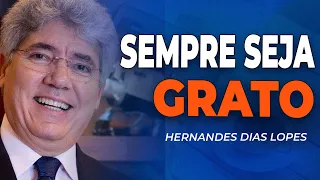 HERNANDES DIA LOPES | AÇÕES DE GRAÇA