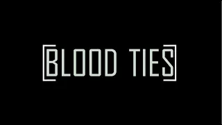 Blood Ties | Short Film