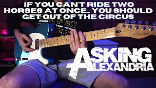 Asking Alexandria - If You Can't Ride Two Horses at Once... | GUITAR COVER