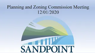 City of Sandpoint | Planning & Zoning Commission Meeting | 12/01/2020