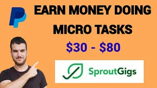 SproutGigs Review - Earn Money Doing Micro Tasks Online - Earn Easy Paypal Money