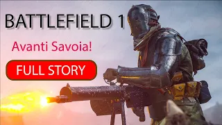 BATTLEFIELD 1 Gameplay Walkthrough - Story #3 [Avanti Savoia] full game - no commentary!