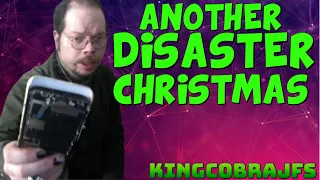 Another Disaster Christmas Vacation - KingCobraJFS