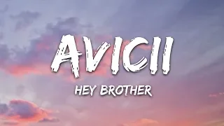 Avicii - Hey Brother (Lyrics)