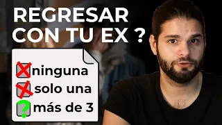 ¿Cuántas veces está bien REGRESAR CON TU EX?