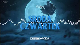 Video - Środa Czwartek (CHERRY & M4CS0N Bootleg)