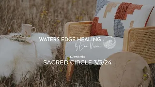 Sacred Circle March 3, 2024