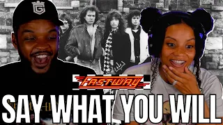 🎵 FASTWAY - SAY WHAT YOU WILL REACTION