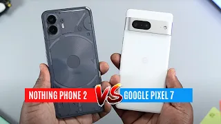 Nothing Phone 2 vs Google Pixel 7 : Display, Performance, Camera and Battery Comparison