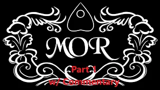 MOR | Part 1 | Survival Horror Game | PC Gameplay Walkthrough | w/ Commentary