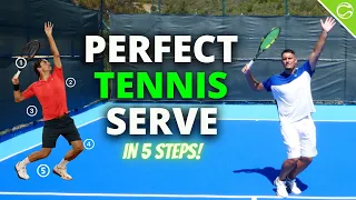 Perfect Tennis Serve in 5 Steps - Perfect Tennis (Episode 1)