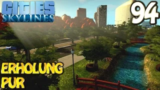 Cities Skylines Deutsch inkl. Mods #094 Ausflugsort Nummer 1 (Let's Play Cities: Skylines German)