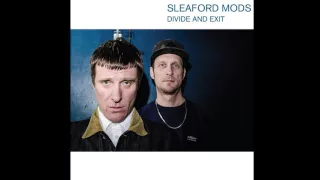 Sleaford Mods - You're Brave