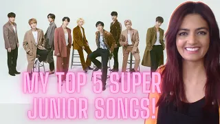 MY TOP 5 SUPER JUNIOR SONGS! (Okay, I know there are 8 here, but let's pretend there are 5)