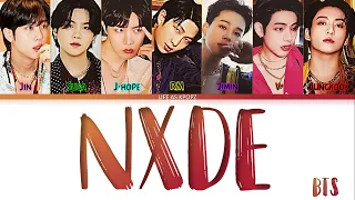 How Would BTS Sing "NXDE" (by (G)I-DLE) Lyrics (Han/Rom/Eng) fanmade (unreal)