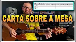 Aprenda👉🏻Carta Sobre a Mesa - Amado Batista no Violão, Música Linda na Minha Humilde Opinião👍🏻