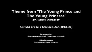 Theme from The Young Prince and The Young Princess by Rimsky-Korsakov. (ABRSM Grade 3 Clarinet)
