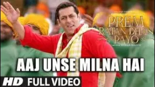 💞Aaj unse milna hai hamen💖New trend video song💞Salman Khan&Sonam Kapoor💗movie❤️Prem ratan dhan payo💫