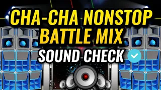 NEW YEAR 2022 Cha Cha Nonstop Battle Mix Nonstop Ragatak Mix | Sound Check | Mid Hi Sound Check