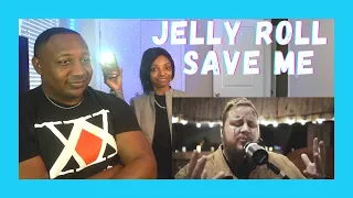 Jelly Roll - Save Me (REACTION)