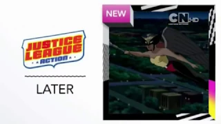Cartoon Network UK HD Justice League Action Later/Now Bumpers And Next ECP