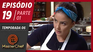 MASTERCHEF BRASIL (04/08/2019) | PARTE 1 | EP 19 | TEMP 06