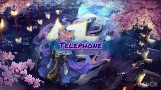 Nightcore - Telephone (Lady Gaga ft. Beyoncé)