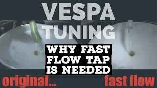 vespa TUNING: why u need a FAST FLOW fuel 4 vespa (pnp) tuning #1/2 / FMPguides