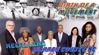 Recalling Warren County | Discussing the Birth of a Movement