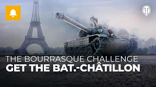 The Bourrasque Challenge: Get the Bat.-Châtillon