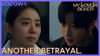 First Her BF Betrayed Her & Now Her Agent Did Too | My Lovely Boxer EP7 | KOCOWA+