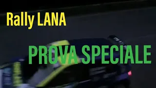 35°Rally LANA - Prova speciale