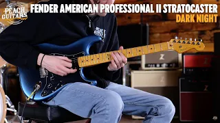 No Talking...Just Tones | Fender American Professional II Stratocaster | Maple - Dark Night