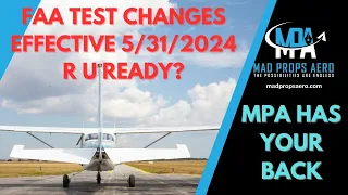 FAA testing changes are coming. Are you ready?