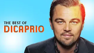 Must-Watch DiCaprio: The Top 10 Leonardo DiCaprio Films