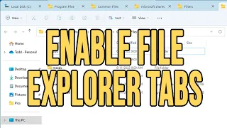 How to Enable File Explorer Tabs in Windows 11