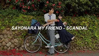 sayonara my friend - scandal (sub español)