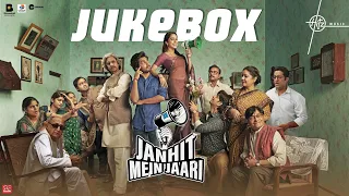 Janhit Mein Jaari (Audio Jukebox) | Nushrratt Bharuccha, Anud Singh | Raaj S | Vinod B | Jain S