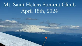 Mt. Saint Helens Summit Climb and Glissade (ish!) (April 18th, 2024)