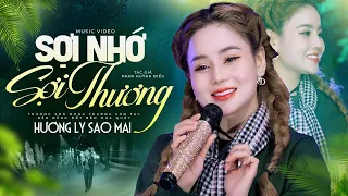 Sợi Nhớ Sợi Thương - Hương Ly Sao Mai, GIỌNG HÁT GÂY THƯƠNG NHỚ NGƯỜI NGHE, 4K